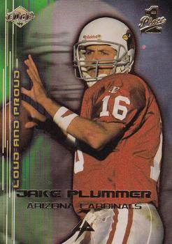 1999 Collector's Edge First Place - Loud and Proud #LP16 Jake Plummer Front