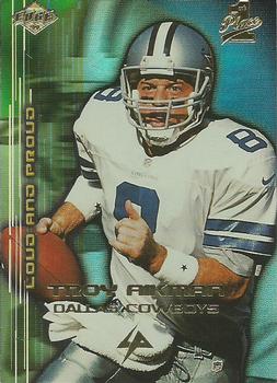 1999 Collector's Edge First Place - Loud and Proud #LP17 Troy Aikman Front