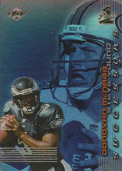 1999 Collector's Edge First Place - Successors #S12 Donovan McNabb / Steve Young Front