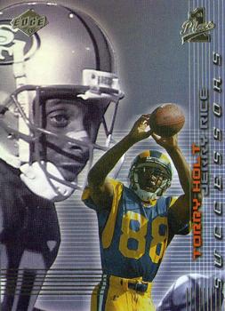 1999 Collector's Edge First Place - Successors #S14 Torry Holt / Jerry Rice Front