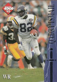 1995 Collector's Edge Excalibur #45 Qadry Ismail Front