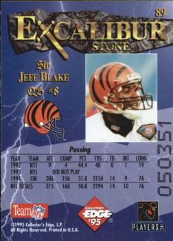 1995 Collector's Edge Excalibur #89 Jeff Blake Back