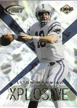 1999 Collector's Edge Fury - Xplosive #10 Peyton Manning Front