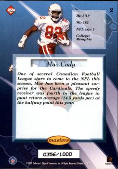 1999 Collector's Edge Masters - Galvanized #2 Mac Cody Back