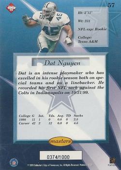 1999 Collector's Edge Masters - Galvanized #57 Dat Nguyen Back