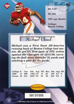 1999 Collector's Edge Masters - Galvanized #95 Michael Cloud Back