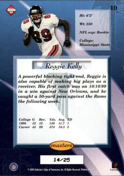 1999 Collector's Edge Masters - HoloGold #10 Reggie Kelly Back