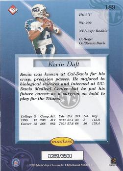 1999 Collector's Edge Masters - HoloSilver #189 Kevin Daft Back