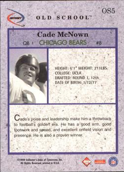 1999 Collector's Edge Odyssey - Old School #OS5 Cade McNown Back