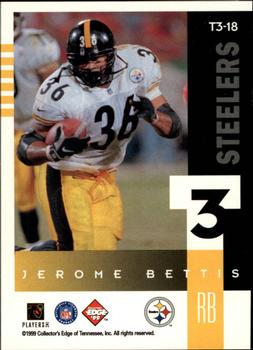 1999 Collector's Edge Supreme - T3 #T3-18 Jerome Bettis Back
