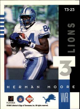 1999 Collector's Edge Supreme - T3 #T3-23 Herman Moore Back