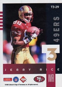 1999 Collector's Edge Supreme - T3 #T3-29 Jerry Rice Back