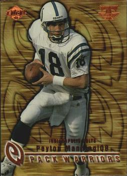1999 Collector's Edge Triumph - Pack Warriors #PW9 Peyton Manning Front