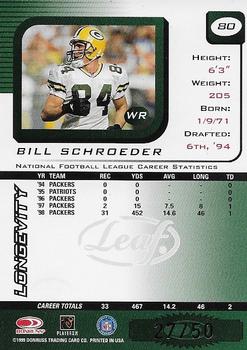 1999 Leaf Rookies & Stars - Longevity #80 Bill Schroeder Back