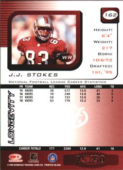 1999 Leaf Rookies & Stars - Longevity #162 J.J. Stokes Back