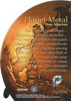 1999 SkyBox Metal Universe - Planet Metal #7 PM Dan Marino Back