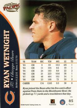 1999 Pacific - Opening Day #85 Ryan Wetnight Back