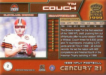 1999 Pacific Crown Royale - Century 21 #2 Tim Couch Back