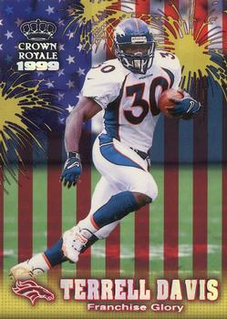 1999 Pacific Crown Royale - Franchise Glory #5 Terrell Davis Front