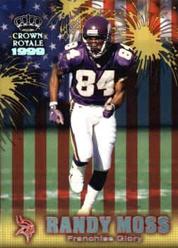 1999 Pacific Crown Royale - Franchise Glory #14 Randy Moss Front