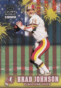 1999 Pacific Crown Royale - Franchise Glory #25 Brad Johnson Front