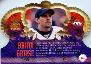 1999 Pacific Crown Royale - Limited Series #43 Brian Griese Back