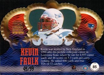 1999 Pacific Crown Royale - Limited Series #85 Kevin Faulk Back