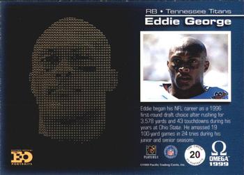 1999 Pacific Omega - EO Portraits #20 Eddie George Back