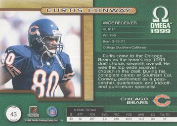 1999 Pacific Omega - Premiere Date #43 Curtis Conway Back