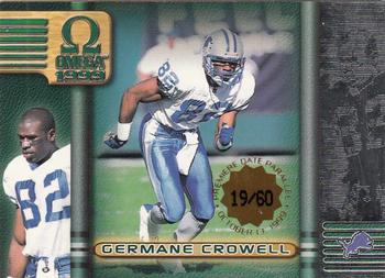 1999 Pacific Omega - Premiere Date #84 Germane Crowell Front