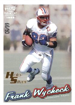 1999 Pacific Paramount - HoloSilver #243 Frank Wycheck Front