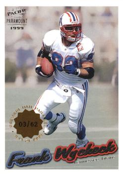 1999 Pacific Paramount - Premiere Date #243 Frank Wycheck Front