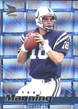 1999 Pacific Prism - Holographic Mirror #62 Peyton Manning Front
