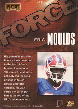 1999 Playoff Absolute SSD - Force #AF8 Eric Moulds Back