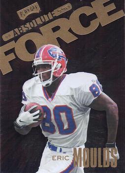 1999 Playoff Absolute SSD - Force #AF8 Eric Moulds Front