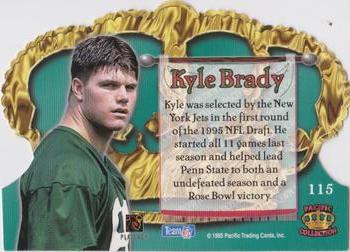 1995 Pacific Crown Royale #115 Kyle Brady Back