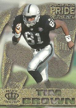 1995 Pacific Crown Royale - Pride of the NFL #PN-15 Tim Brown Front