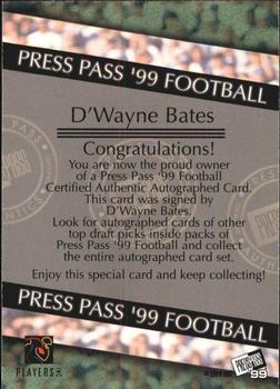1999 Press Pass - Autographs #NNO D'wayne Bates Back