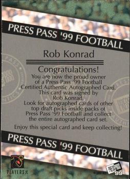 1999 Press Pass - Autographs #NNO Rob Konrad Back