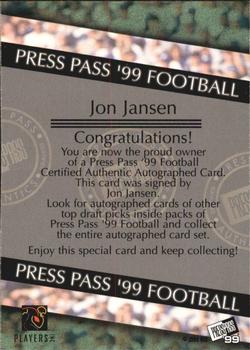 1999 Press Pass - Autographs #NNO Jon Jansen Back