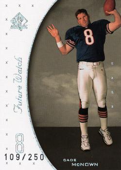 1999 SP Authentic - Excitement #97 Cade McNown Front