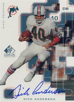 1999 SP Signature - Autographs #AN Dick Anderson Front