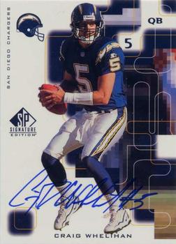 1999 SP Signature - Autographs #WH Craig Whelihan Front