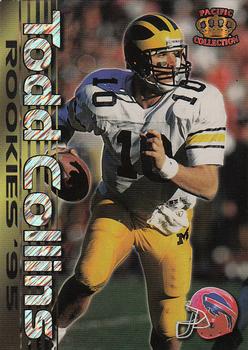 1995 Pacific - Rookies #6 Todd Collins Front
