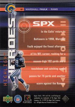 1999 SPx - Highlight Heroes #H7 Marshall Faulk Back