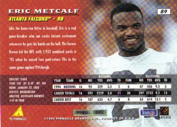 1995 Pinnacle #89 Eric Metcalf Back