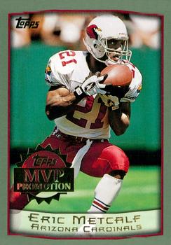 1999 Topps - MVP Promotion #NNO Eric Metcalf Front