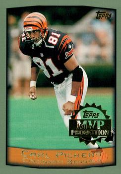 1999 Topps - MVP Promotion #NNO Carl Pickens Front