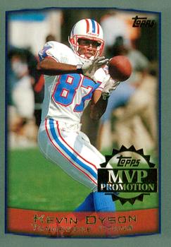 1999 Topps - MVP Promotion #NNO Kevin Dyson Front