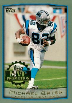 1999 Topps - MVP Promotion #NNO Michael Bates Front